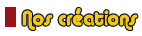 Nos créations